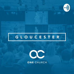 Podcast thumbnail for One Church Gloucester