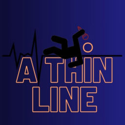 Podcast thumbnail for A Thin Line