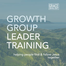Podcast thumbnail for Growth Group Shepherd Training