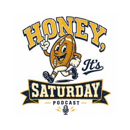 Podcast thumbnail for Honey, It's Saturday