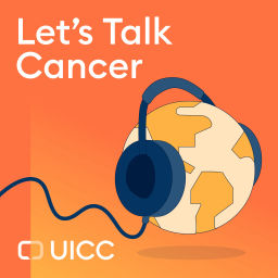 Podcast thumbnail for Let's Talk Cancer