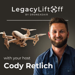 Podcast thumbnail for Legacy Liftoff by DroneAdair