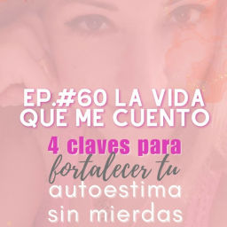 Podcast thumbnail for "La Vida Que Me Cuento"- Podcast Para Consciencias Despiertas 🌟🪷⚡