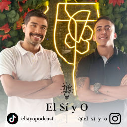 Podcast thumbnail for El Sí y O Podcast 🪬🎙️