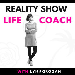 Podcast thumbnail for Reality Show Life Coach