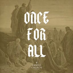Podcast thumbnail for Once For All