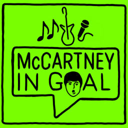 Podcast thumbnail for McCartney In Goal