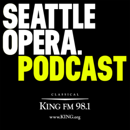 Podcast thumbnail for Seattle Opera Podcast