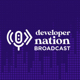 Podcast thumbnail for Developer Nation Broadcast