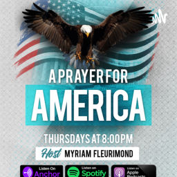 Podcast thumbnail for A Prayer For America