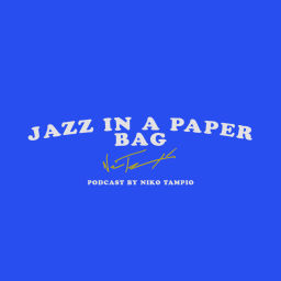 Podcast thumbnail for Jazz In A Paper Bag