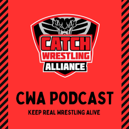 Podcast thumbnail for Catch Wrestling Alliance Pod