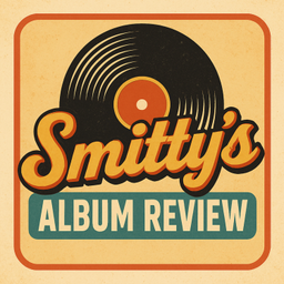 Podcast thumbnail for Smitty's Album Review