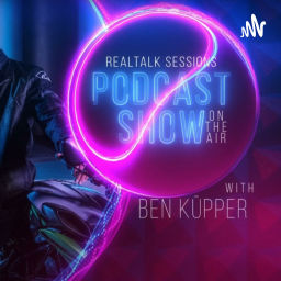 Podcast thumbnail for Realtalk-Sessions mit Ben Küpper
