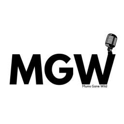 Podcast thumbnail for Mums Gone Wild