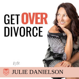 Podcast thumbnail for Get Over Divorce