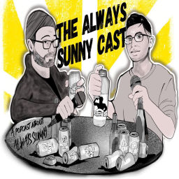 Podcast thumbnail for The Always Sunny Cast