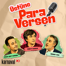 Podcast thumbnail for Üstüne Para Versen