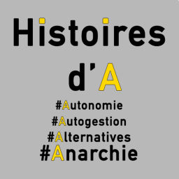 Podcast thumbnail for Histoires d'A
