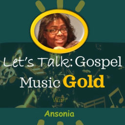 Podcast thumbnail for Let's Talk: Gospel Music Gold