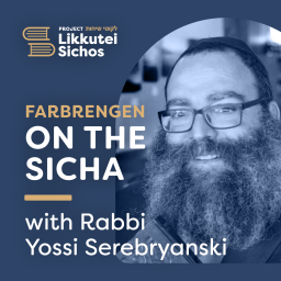 Podcast thumbnail for Farbrengen on the Sicha
