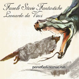 Podcast thumbnail for Favole di Storie Fantastiche dal genio di Leonardo da Vinci