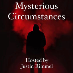 Podcast thumbnail for Mysterious Circumstances