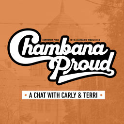 Podcast thumbnail for Chambana Proud