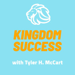 Podcast thumbnail for Kingdom Success: Christian | Jesus | Success | Prosperity | Faith | Business | Entrepreneur | Sales | Money | Health