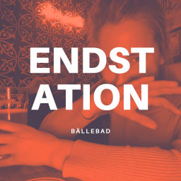 Podcast thumbnail for Endstation Bällebad