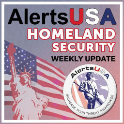 Podcast thumbnail for AlertsUSA Homeland Security Weekly Update