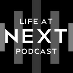 Podcast thumbnail for Life at Next