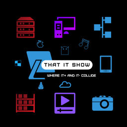 Podcast thumbnail for That IT show