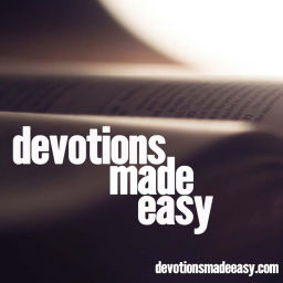 Podcast thumbnail for devotions made easy