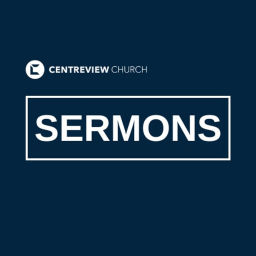 Podcast thumbnail for Centreview Church