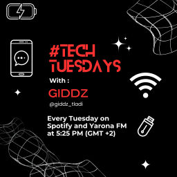 Podcast thumbnail for #TechTuesdays with Giddz