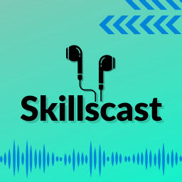 Podcast thumbnail for Skillscast