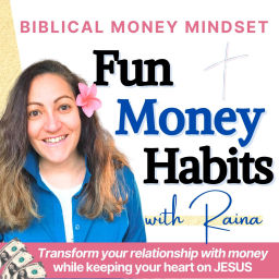 Podcast thumbnail for Fun Money Habits - Christian Money Mindset