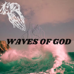 Podcast thumbnail for Waves of God