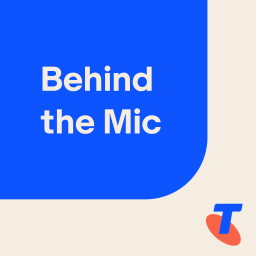 Podcast thumbnail for Telstra - Behind the Mic