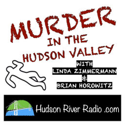 Podcast thumbnail for Murder In The Hudson Valley