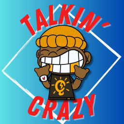Podcast thumbnail for Talkin' Crazy Podcast