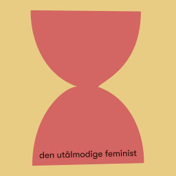 Podcast thumbnail for Den utålmodige feminist