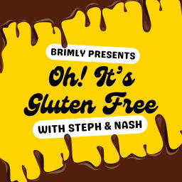 Podcast thumbnail for Oh! It's Gluten Free