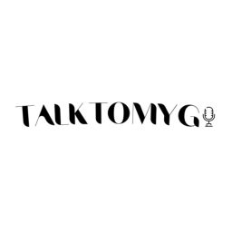 Podcast thumbnail for TALK TO MY G