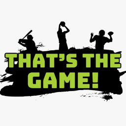 Podcast thumbnail for That's the Game