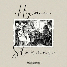 Podcast thumbnail for Hymn Stories