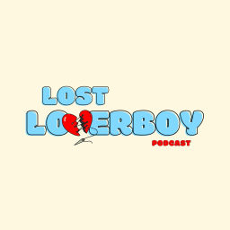 Podcast thumbnail for Lost Loverboy Podcast