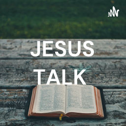 Podcast thumbnail for JESUS TALK