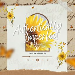 Podcast thumbnail for Authentically Imperfect